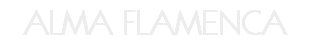 ALMA FLAMENCA